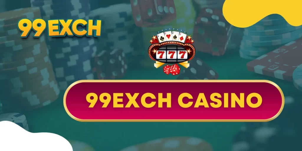 99exch casino